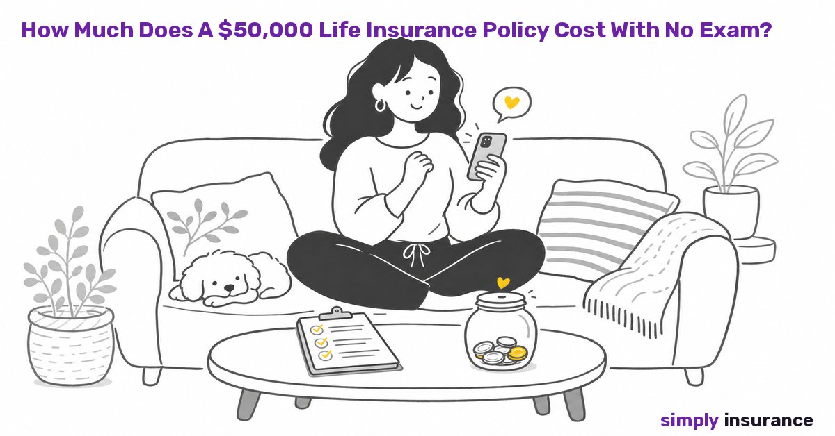 Illustration of a woman approving a $50,000 life insurance policy with no exam on her phone at home