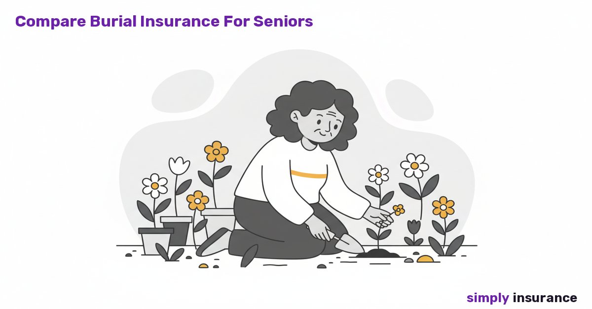 Best Burial Insurance For Seniors To Cover Final Expenses